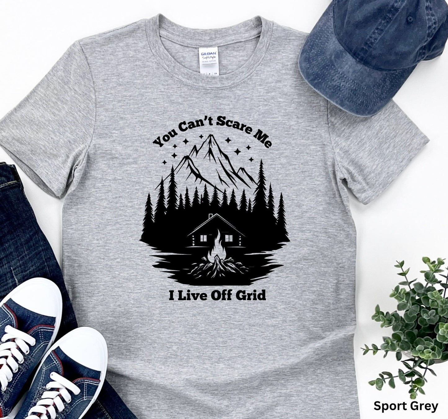 You Can't Scare Me I Live Off-Grid -Homesteading & Survivalist Tee