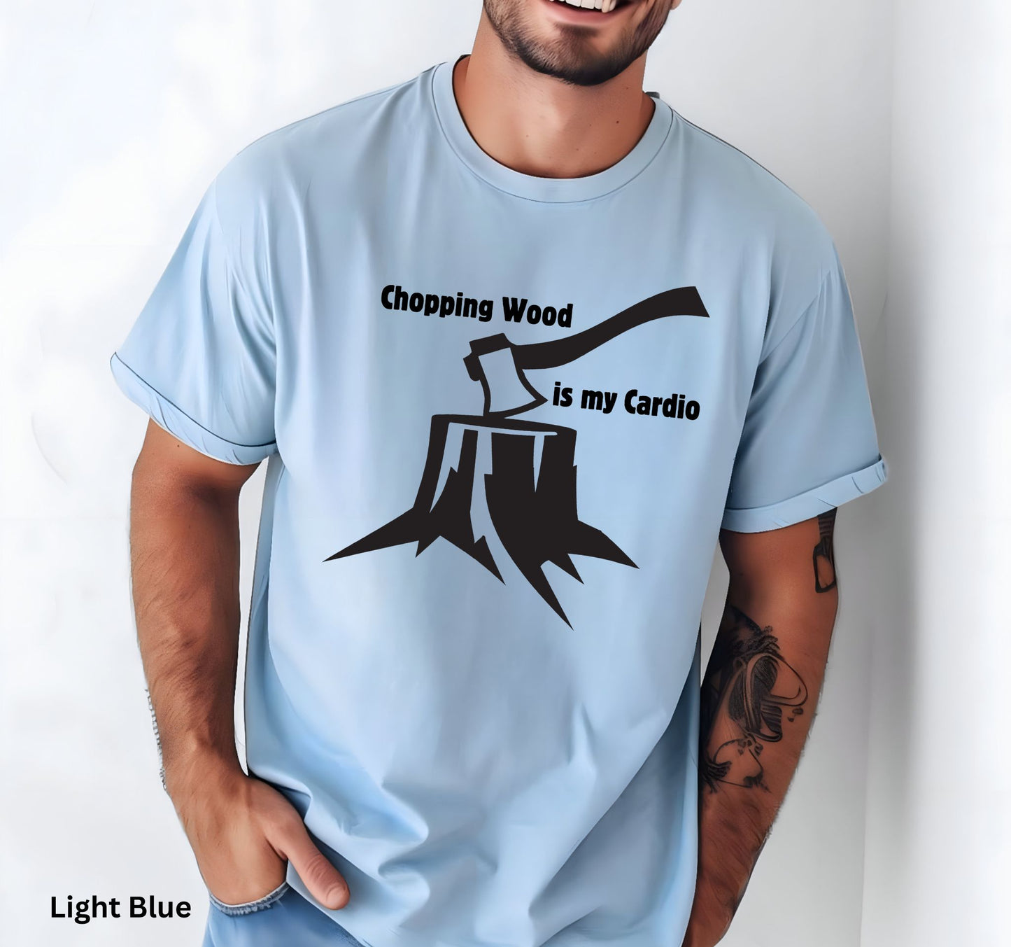 Chopping Wood is my Cardio T-Shirt - Off Grid Firewood Splitting Tee