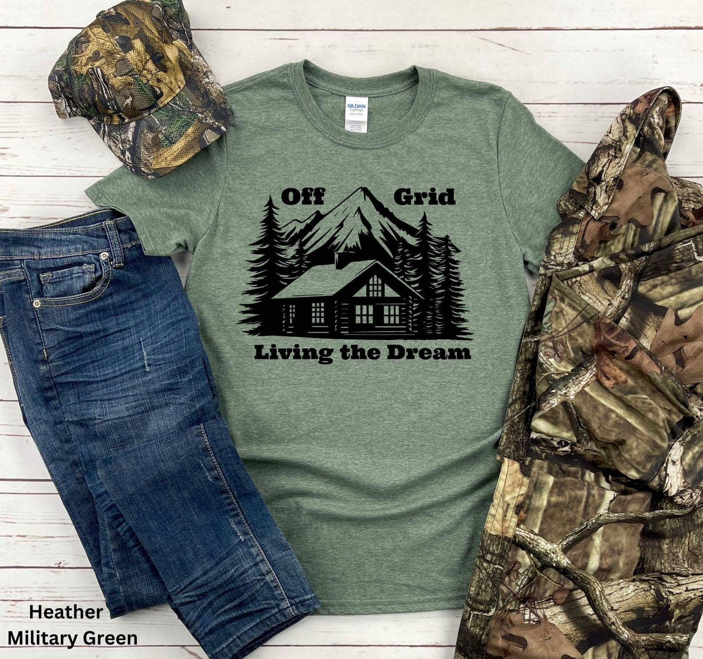 Off Grid Living the Dream T-Shirt - Cabin Life & Self-Sufficiency