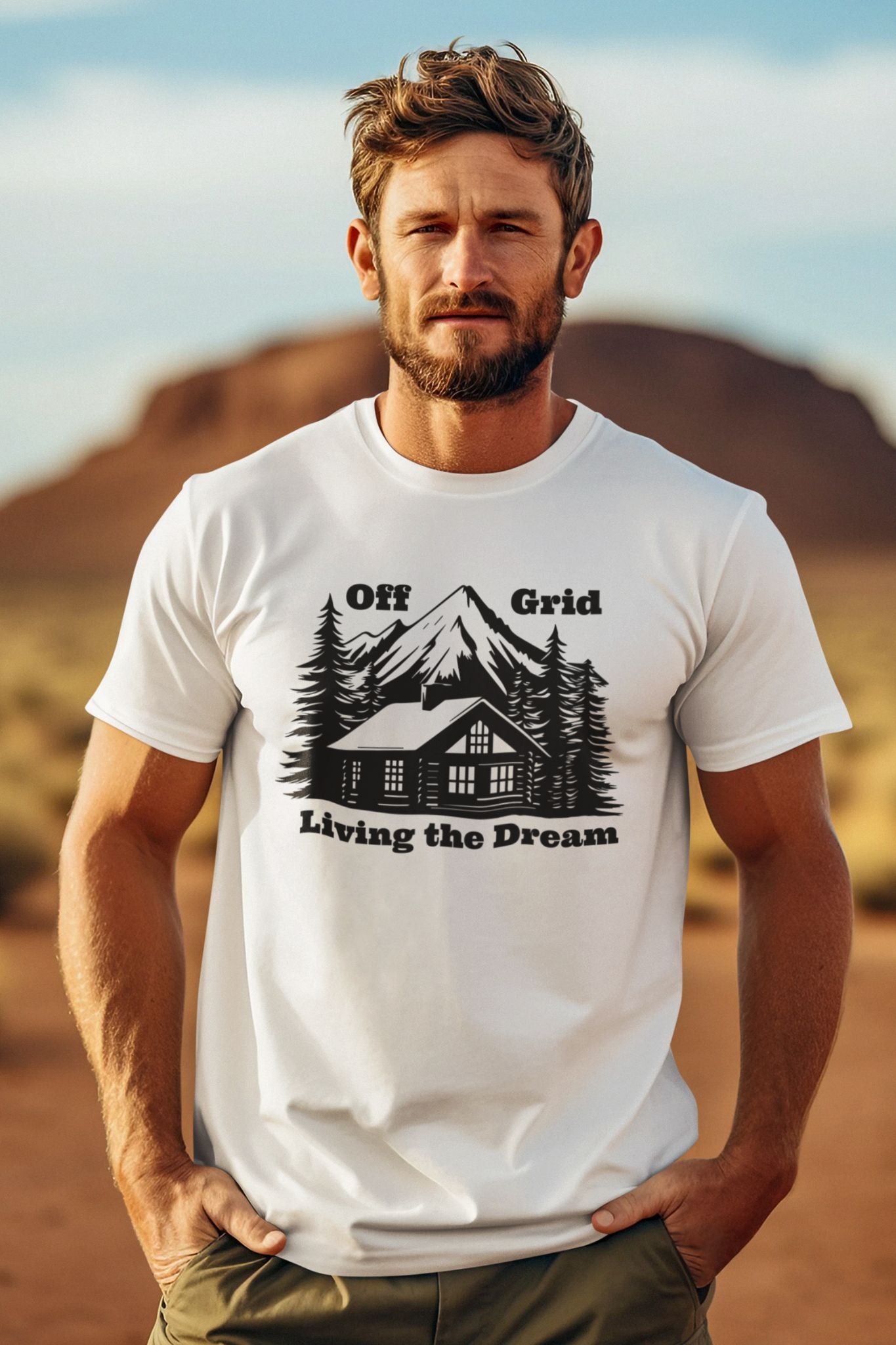 Off Grid Living the Dream T-Shirt - Cabin Life & Self-Sufficiency