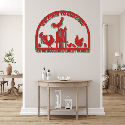 Cluckin' Crazy Welcome Sign