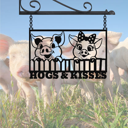 Hogs & Kisses Farmhouse Sign